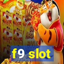 f9 slot