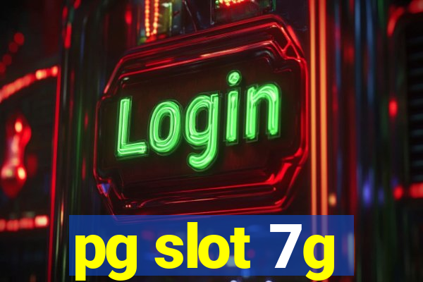 pg slot 7g