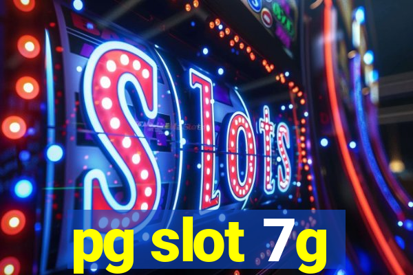 pg slot 7g