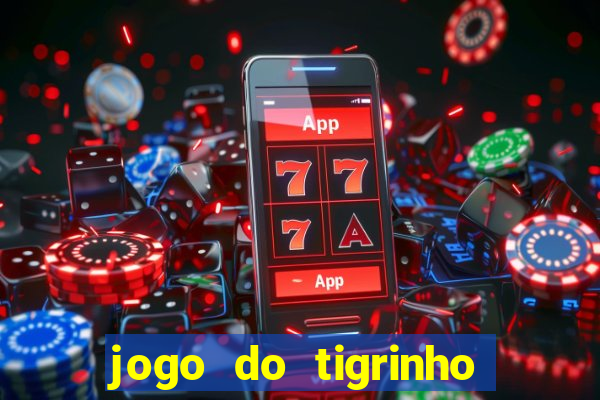 jogo do tigrinho 30 reais de b?nus