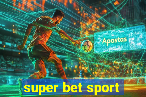 super bet sport