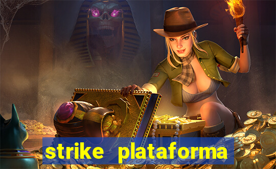 strike plataforma de jogos