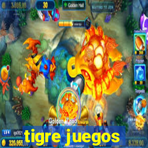 tigre juegos