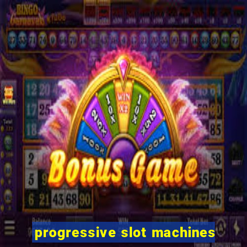 progressive slot machines