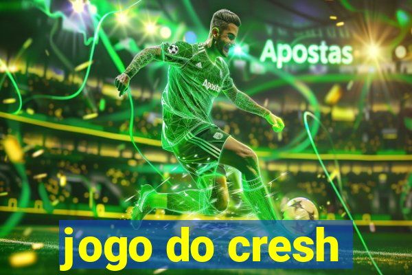 jogo do cresh