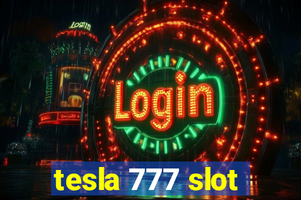 tesla 777 slot