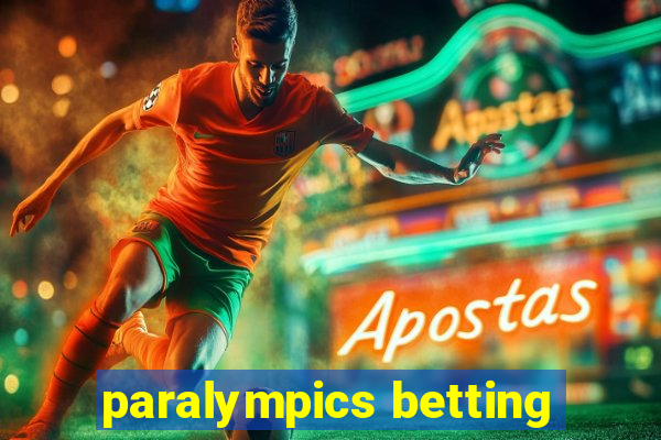 paralympics betting