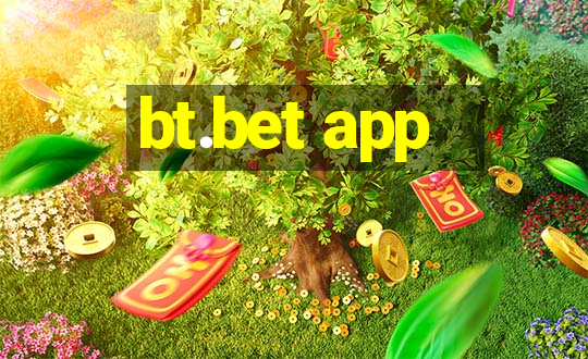 bt.bet app