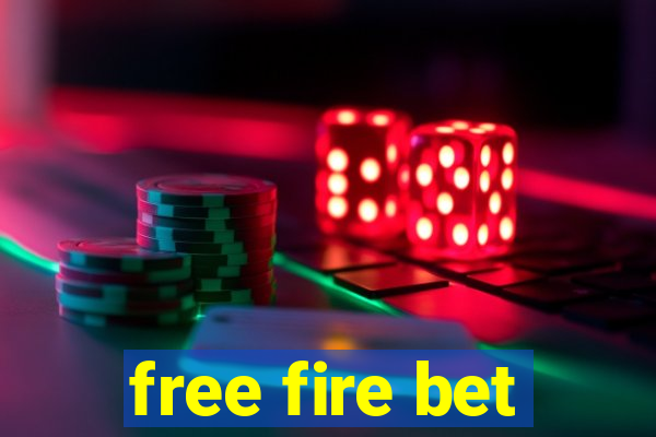 free fire bet