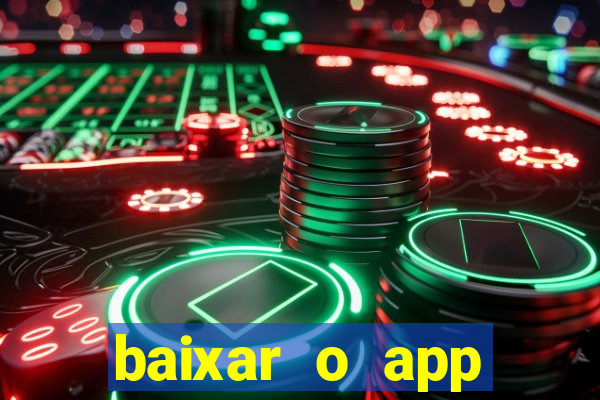 baixar o app estrela bet