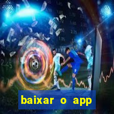 baixar o app estrela bet