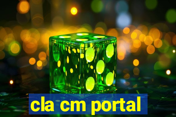 cla cm portal