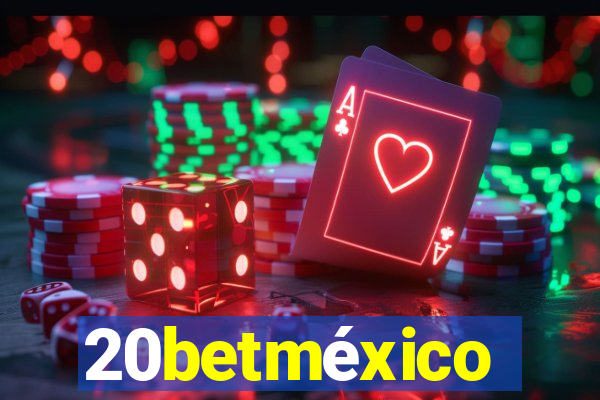 20betméxico