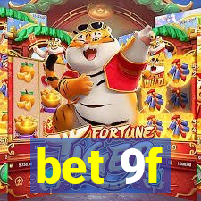 bet 9f