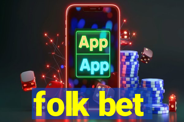 folk bet