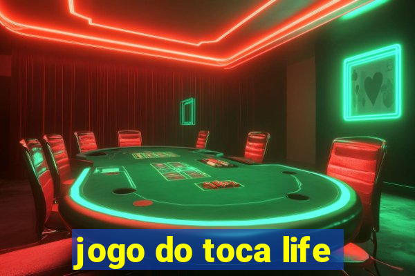 jogo do toca life