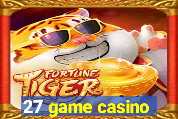 27 game casino