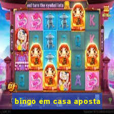 bingo em casa aposta