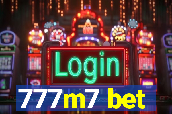 777m7 bet