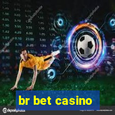 br bet casino