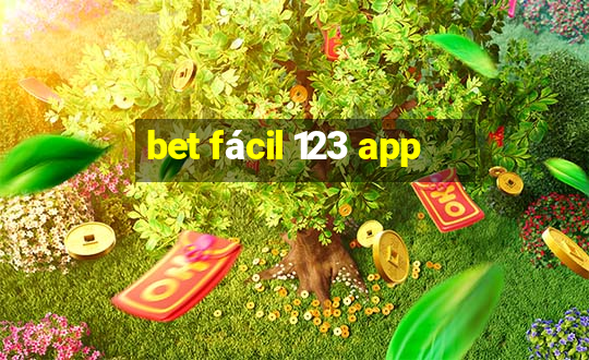 bet fácil 123 app