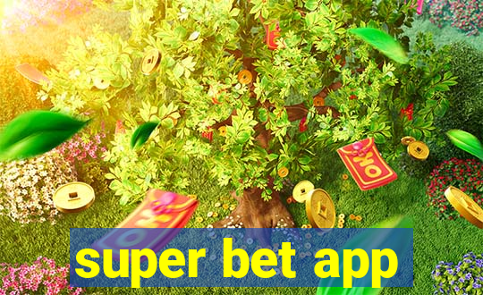 super bet app