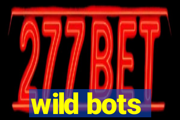 wild bots