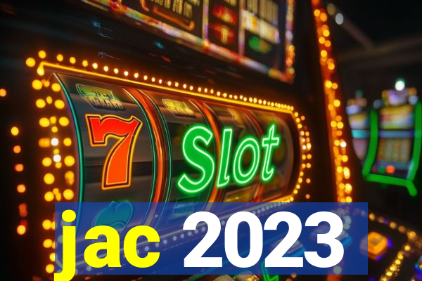 jac 2023