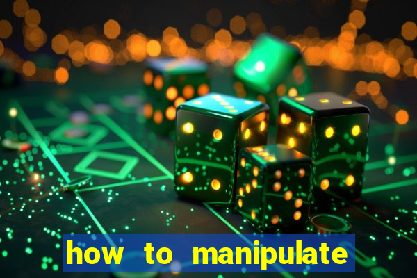 how to manipulate a slot machine