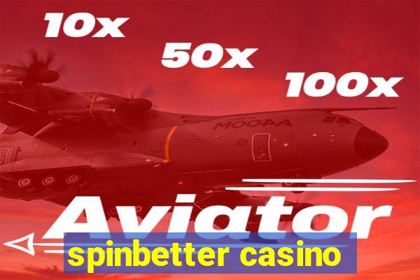 spinbetter casino