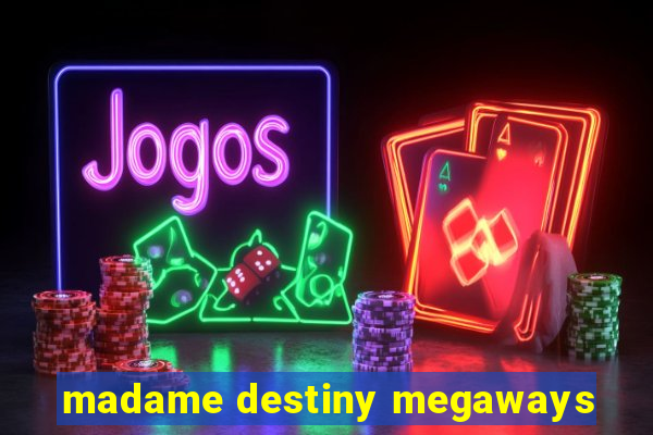 madame destiny megaways