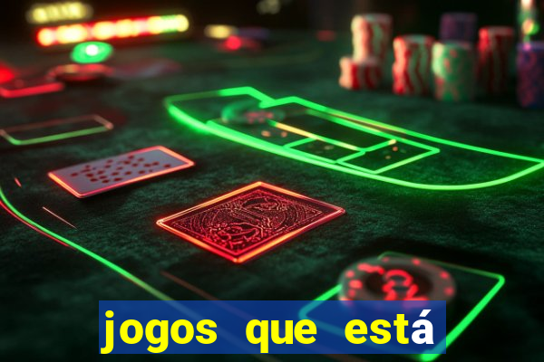 jogos que está ganhando dinheiro