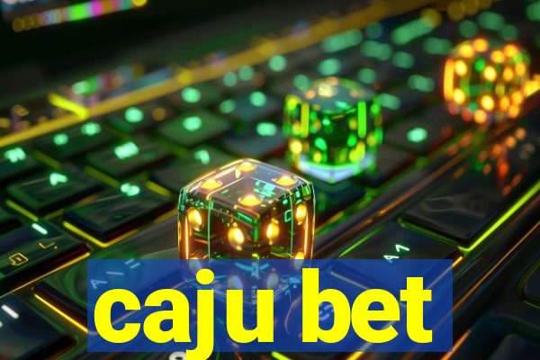 caju bet