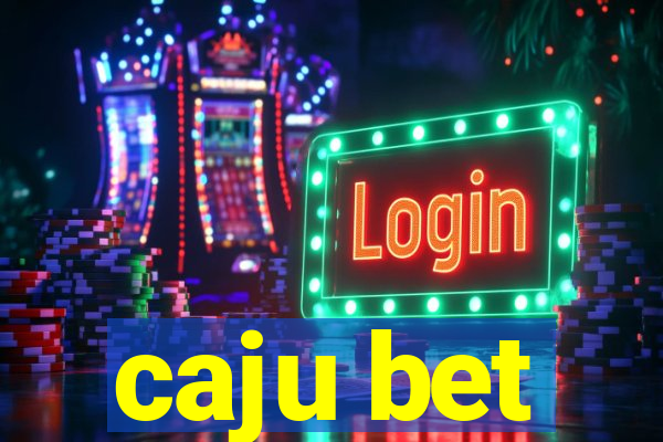 caju bet