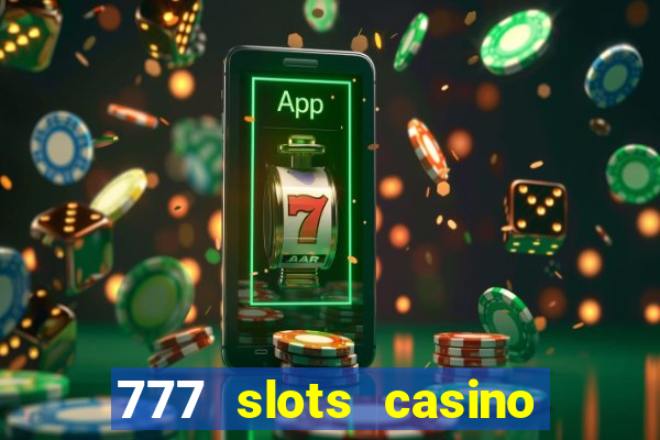 777 slots casino real money gcash