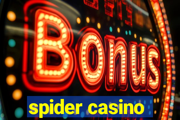 spider casino