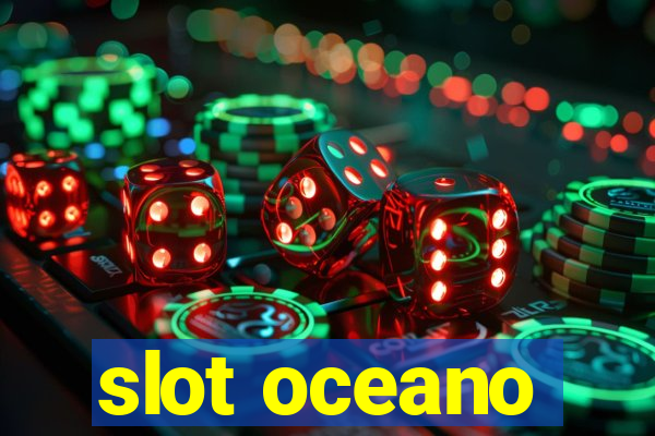 slot oceano