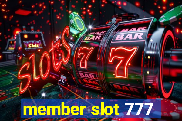 member slot 777