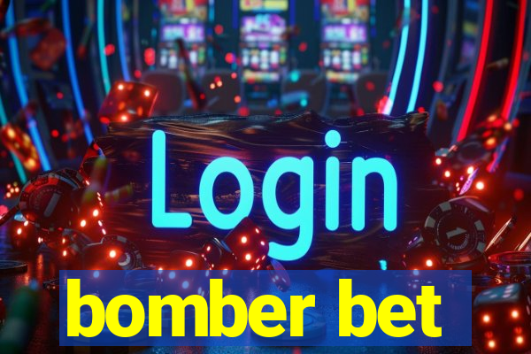 bomber bet