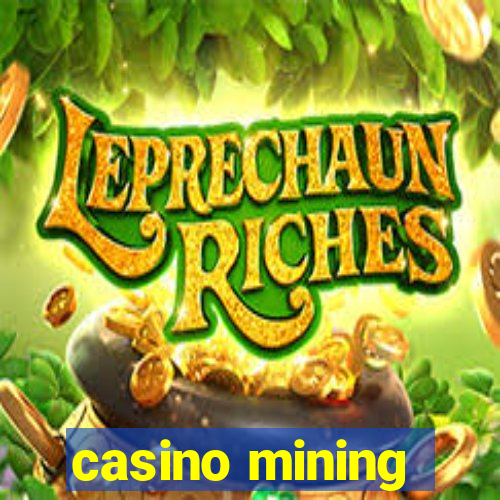 casino mining