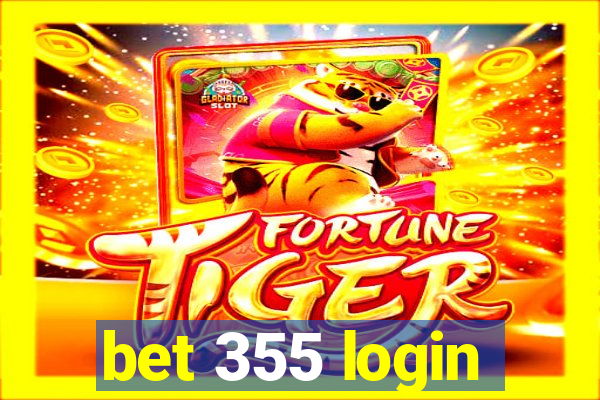 bet 355 login