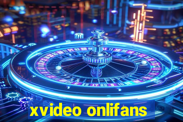 xvideo onlifans