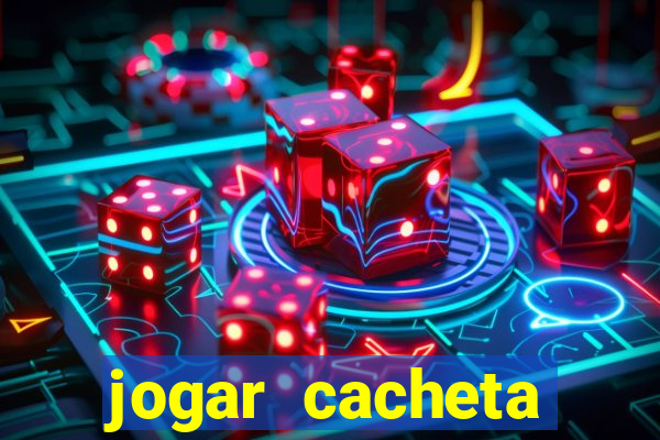 jogar cacheta online apostado