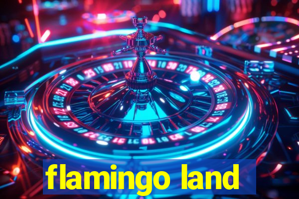 flamingo land