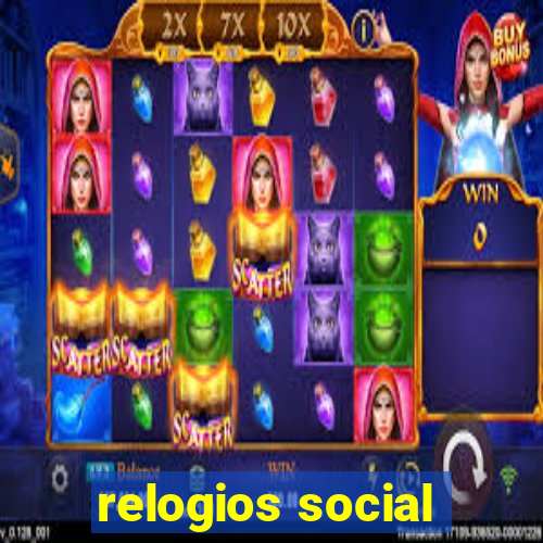 relogios social