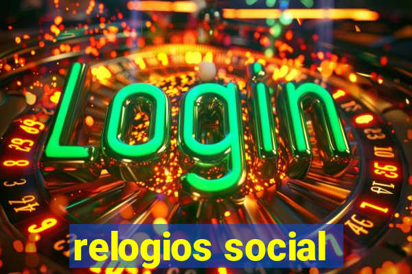 relogios social