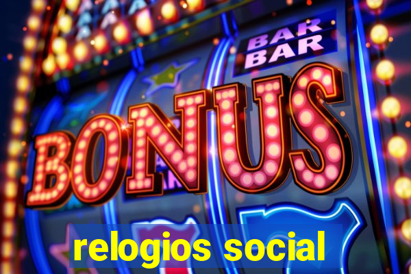 relogios social