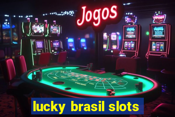 lucky brasil slots