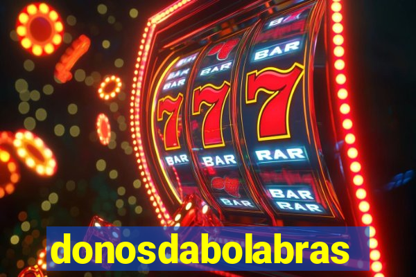 donosdabolabrasil.net