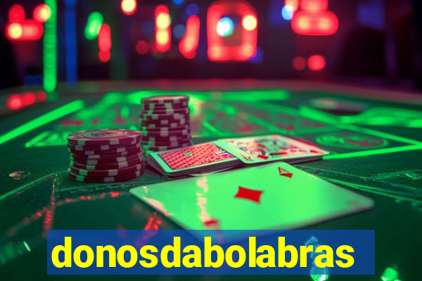 donosdabolabrasil.net